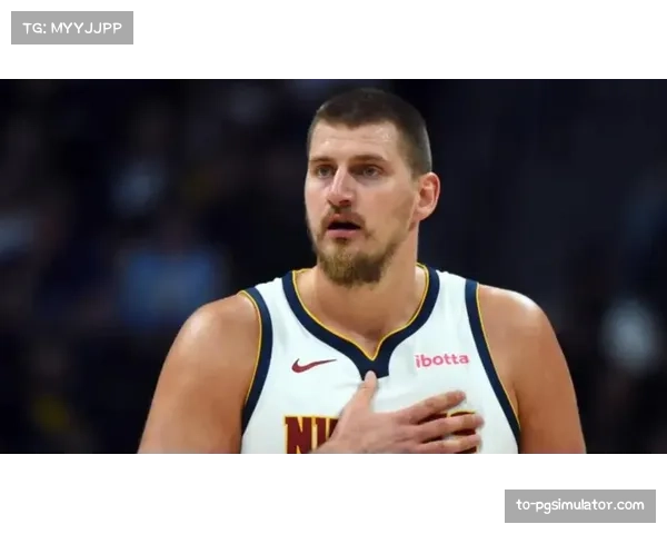 约基奇空砍35分20篮板12助攻 掘金关键球执行力不足再吞败仗